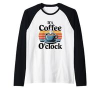 It's Coffee O'Clock Maglia con Maniche Raglan