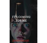 It's Coming For Me: 3