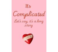 It's Complicated (Girls): A line Journal for Self-Reflection, Relationships, and Life’s Uncertainties