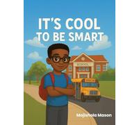 It's Cool to Be Smart