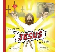 It's Easter and Jesus is Lord!