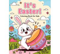It's Easter Coloring Book: Fun Kids Easter Basket Stuffer and Gift for Toddler Boys and Girls