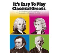 It's Easy to Play Classical Greats