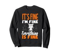 It's Fine I'm Fine Everything is Fine Christmas Cat Donne Uomini Felpa
