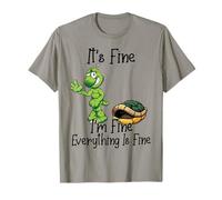 It's fine I'm fine Everything is fine Funny Cute Turtle Maglietta
