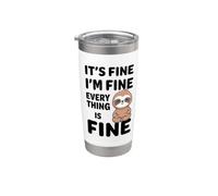 It's Fine I'm Fine Everything Is Fine Meme Divertente Bradipo Bicchiere termico in acciaio inox doppia parete