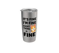 It's Fine I'm Fine Everything Is Fine Meme Divertente Cane Corgi Bicchiere termico in acciaio inox doppia parete