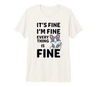 It's Fine I'm Fine Everything Is Fine Meme Divertente Cane Corgi Maglietta Premium