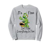It's fine I'm fine Everything is oky Funny Turtle Great Gift Felpa
