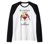 Its Five Oclock Everywhere Im Retired Summer Retirement Men Maglia con Maniche Raglan