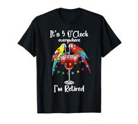 It's Five Oclock Everywhere Im Retired Summer Retirement Men Maglietta