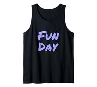 It's Fun Day Man Love To Have Fun Funny Retro Fun Day Canotta