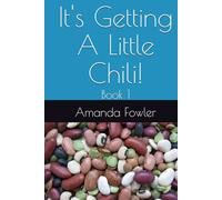 It's Getting A Little Chili!