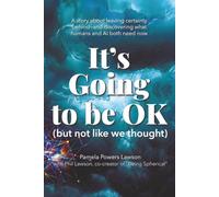 It's Going to be OK (but not like we thought)