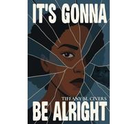 It's Gonna Be Alright