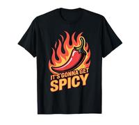 It's Gonna Get Spicy Hilarious Heat Puns Excitement Maglietta