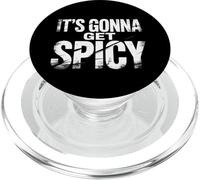 It's Gonna Get Spicy Hilarious Heat Puns Excitement - PopSockets PopGrip per MagSafe