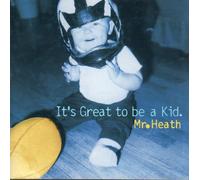 Its Great to Be a Kid