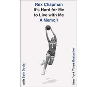 Rex Chapman Seth Davis It's Hard for Me to Live with Me (Copertina rigida)