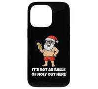 It's Hot As Balls Of Holly Out Here Funny Santa Christmas Custodia per iPhone 13 Pro