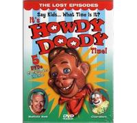 It's Howdy Doody Time!: The Lost Episodes