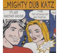 It's Just Another Groove by Mighty Dub Katz (1997-01-14)