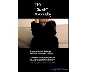 It's Just Anxiety