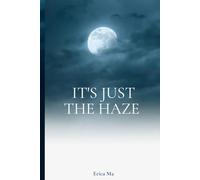 Its just the haze