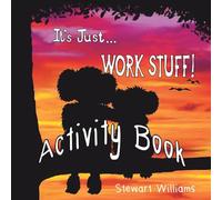 It's Just Work Stuff - Activity Book