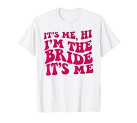 It's Me Hi I'm The Bride Its Me Divertente Festa Nuziale Nuziale Maglietta