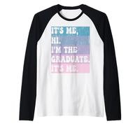 It's me Hi I'm the GRADUATE It's me Ragazze Ragazzi Manica Corta Maglia con Maniche Raglan