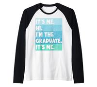 It's me Hi I'm the GRADUATE It's me Ragazze Ragazzi Manica Corta Maglia con Maniche Raglan