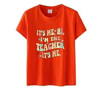 "It's Me Hi I'm The Teacher", maglietta divertente da insegnante, maglietta casual a maniche corte da donna, top divertente con grafica a lettere, Colore: arancione., XL