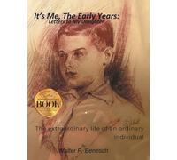 It's Me, The Early Years: Letters to My Daughter