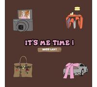 It's Me Time : Boss Lady Edition !: Coloring Book For Adults And Girls | Bold and Empowering Designs For Strong, Ambitious and Independent Women | ... Coloring Pages | Perfect Self Care Gift Idea