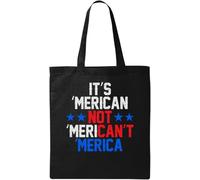 It's Merican Not Merican't Merica - Borsa per la spesa in cotone naturale, nero, taglia unica, Nero , taglia unica