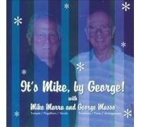 It's Mike, By George! by Mike Marra, George Masso (2003-01-01j
