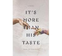 It's More Than His Taste
