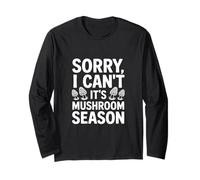 It's Mushroom Season Mycology Funny Funghi Foraggiamento Maglia a Manica