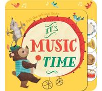 It's Music Time (Libro di cartone) Pull the Tab and Listen