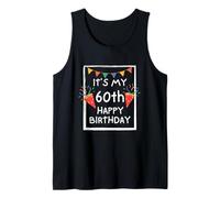 It's My 60th Birthday Happy 60 Year Old Birthday Men Women Canotta