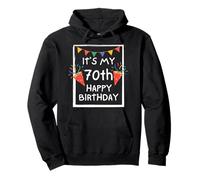 It's My 70th Birthday Happy 70 Year Old Birthday Men Women Felpa con Cappuccio