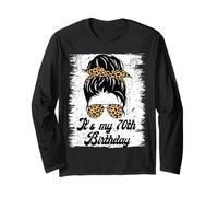 It's My 70th Birthday Leopard Messy Bun Birthday per Le Donne Maglia a Manica