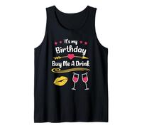 It's My Birthday Buy Me A Drink Canotta