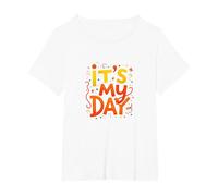 It's My Day Celebration Typography Art, Compleanno Ragazza Maglietta, Donna Plus-Size, Bianco, 2X