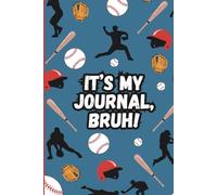 It's My Journal, Bruh! Hardcover Edition: Baseball Composition Notebook for Boys