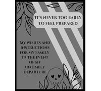 It's never too early to feel prepared: My untimely departure
