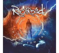 Rockroad It's Never Too Late (CD) Album