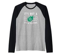 It's Not A Bug It's A Feature It Scherzo Maglia con Maniche Raglan