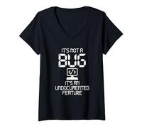 It's Not A Bug It's Undocumented Feature - T-shirt programmatore Maglietta con Collo a V